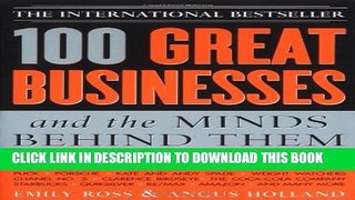 [PDF] 100 Great Businesses and the Minds Behind Them Popular Online