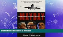 READ ONLINE Mayday: How Warring Egos Forced Qantas Off Course READ EBOOK