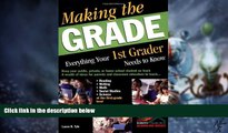 Big Deals  Making the Grade: Everything Your 1st Grader Needs to Know  Free Full Read Most Wanted