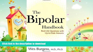 FAVORITE BOOK  The Bipolar Handbook: Real-Life Questions with Up-to-Date Answers FULL ONLINE