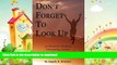 FAVORITE BOOK  Don t Forget To Look Up : A Christian s Guide to Overcoming Anxiety and Panic