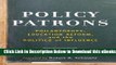 [Reads] Policy Patrons: Philanthropy, Education Reform, and the Politics of Influence (Educational