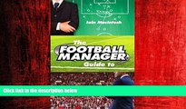 Pdf Online The Football Manager Guide to Football Management