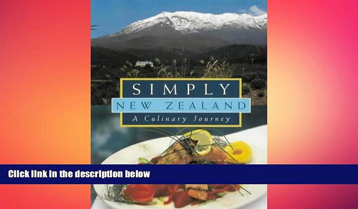 Free [PDF] Downlaod  Simply New Zealand: A Culinary Journey  DOWNLOAD ONLINE