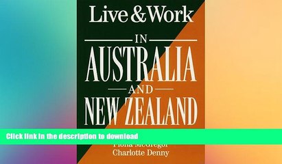 READ PDF Live   Work in Australia and New Zealand (Living   Working Abroad Guides) READ PDF BOOKS