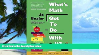 Big Deals  What s Math Got to Do with It?: How Teachers and Parents Can Transform Mathematics