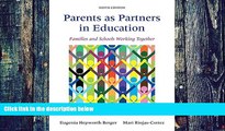 Big Deals  Parents as Partners in Education: Families and Schools Working Together (9th Edition)