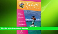 FAVORIT BOOK Hidden Tahiti: Including Moorea, Bora Bora, and the Society, Austral, Gambier,