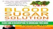 [PDF] The Blood Sugar Solution: The UltraHealthy Program for Losing Weight, Preventing Disease,