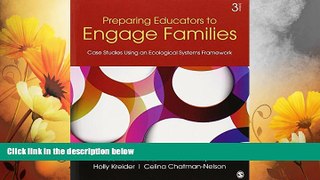 Must Have  Preparing Educators to Engage Families: Case Studies Using an Ecological Systems