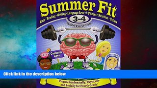 READ FREE FULL  Summer Fit Third to Fourth Grade: Math, Reading, Writing, Language Arts +