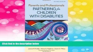 Must Have  Parents and Professionals Partnering for Children With Disabilities: A Dance That