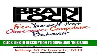 New Book Brain Lock: Free Yourself from Obsessive-Compulsive Behavior