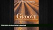 READ BOOK  Groove: Stories to Refresh the Way We Think and Feel about Our Mental Illnesses FULL