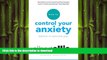 READ  How To Control Your Anxiety Before It Controls You FULL ONLINE
