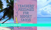 Big Deals  Teachers  Messages for Report Cards, Grades K - 8  Best Seller Books Best Seller