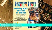 Big Deals  Helping Kids Succeed in School (Common Sense Parenting)  Best Seller Books Best Seller