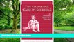 Big Deals  The Challenge to Care in Schools: An Alternative Approach to Education (Contemporary