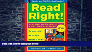 Big Deals  Read Right: Coaching Your Child to Excellence in Reading  Free Full Read Most Wanted