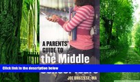 Big Deals  Parents  Guide to the Middle School Years  Best Seller Books Best Seller