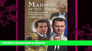 READ BOOK  Madmen at the Helm FULL ONLINE