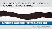 [PDF] Suicide Prevention Contracting: The Pitfalls, Perils, and Seven Safer Alternatives Full