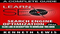 [PDF] SEO 2016: Search Engine Optimization: Learn Search Engine Optimization: A Complete Beginner