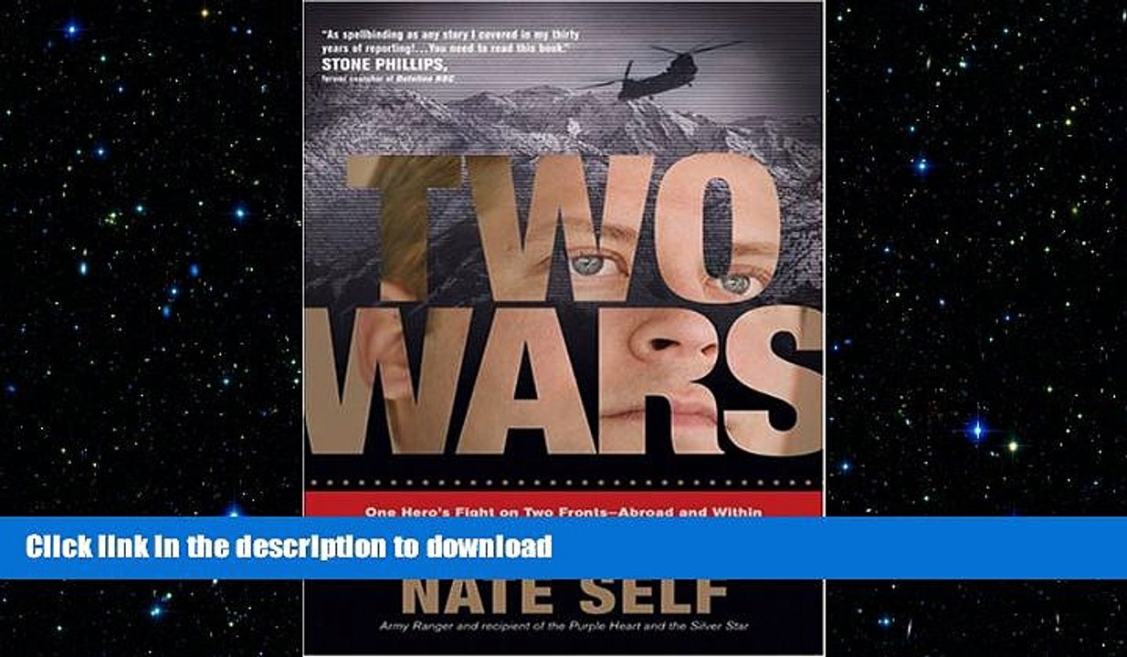GET PDF  Two Wars: One Hero s Fight on Two Fronts--Abroad and Within  BOOK ONLINE