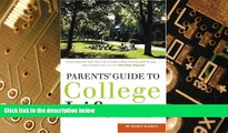 Big Deals  Parents  Guide to College Life: 181 Straight Answers on Everything You Can Expect Over