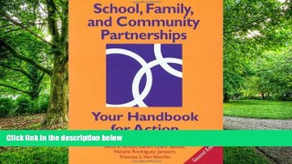 Big Deals  School, Family, and Community Partnerships: Your Handbook for Action  Free Full Read