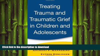READ  Treating Trauma and Traumatic Grief in Children and Adolescents FULL ONLINE