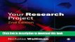 Read Your Research Project: A Step-by-Step Guide for the First-Time Researcher (Sage Study Skills