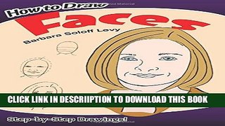 [New] How to Draw Faces (Dover How to Draw) Exclusive Online
