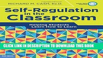 [PDF] Self-Regulation in the Classroom: Helping Students Learn How to Learn Full Online
