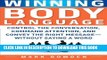 [PDF] Winning Body Language: Control the Conversation, Command Attention, and Convey the Right