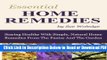 [Get] Essential Home Remedies: Staying Healthy With Simple, Natural Home Remedies From The Pantry