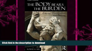 READ  The Body Bears the Burden: Trauma, Dissociation, and Disease FULL ONLINE