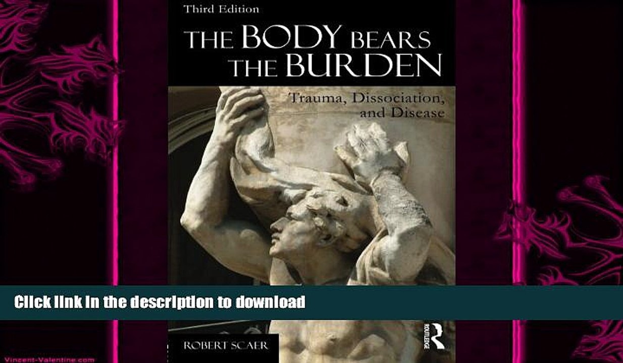 READ  The Body Bears the Burden: Trauma, Dissociation, and Disease FULL ONLINE