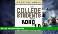 Big Deals  Survival Guide for College Students with ADHD or LD  Best Seller Books Most Wanted