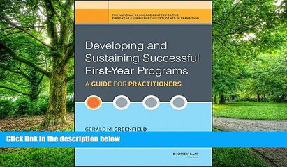 Big Deals  Developing and Sustaining Successful First-Year Programs: A Guide for Practitioners