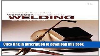 Read Workbook For Use With Welding: Principles and Practices  Ebook Free