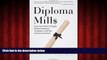 Online eBook Diploma Mills: How For-Profit Colleges Stiffed Students, Taxpayers, and the American