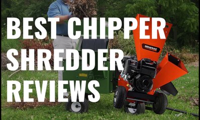 Chipper Shredder Reviews
