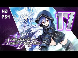 Fairy Fencer F: Advent Dark Force Walkthrough Part 17 (PS4) ~ English No Commentary ~ Goddess Route