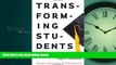 Online eBook Transforming Students: Fulfilling the Promise of Higher Education