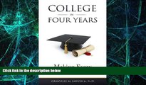 Big Deals  College in Four Years  Free Full Read Best Seller