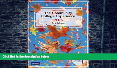 Big Deals  The Community College Experience Plus, Second Edition  Best Seller Books Most Wanted