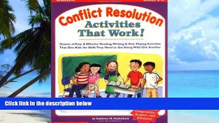 Big Deals  Conflict Resolution Activities That Work!: Dozens of Easy   Effective Reading,
