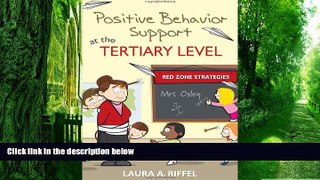 Big Deals  Positive Behavior Support at the Tertiary Level: Red Zone Strategies  Free Full Read