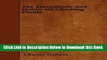 [Best] The Movements And Habits Of Climbing Plants Online Ebook